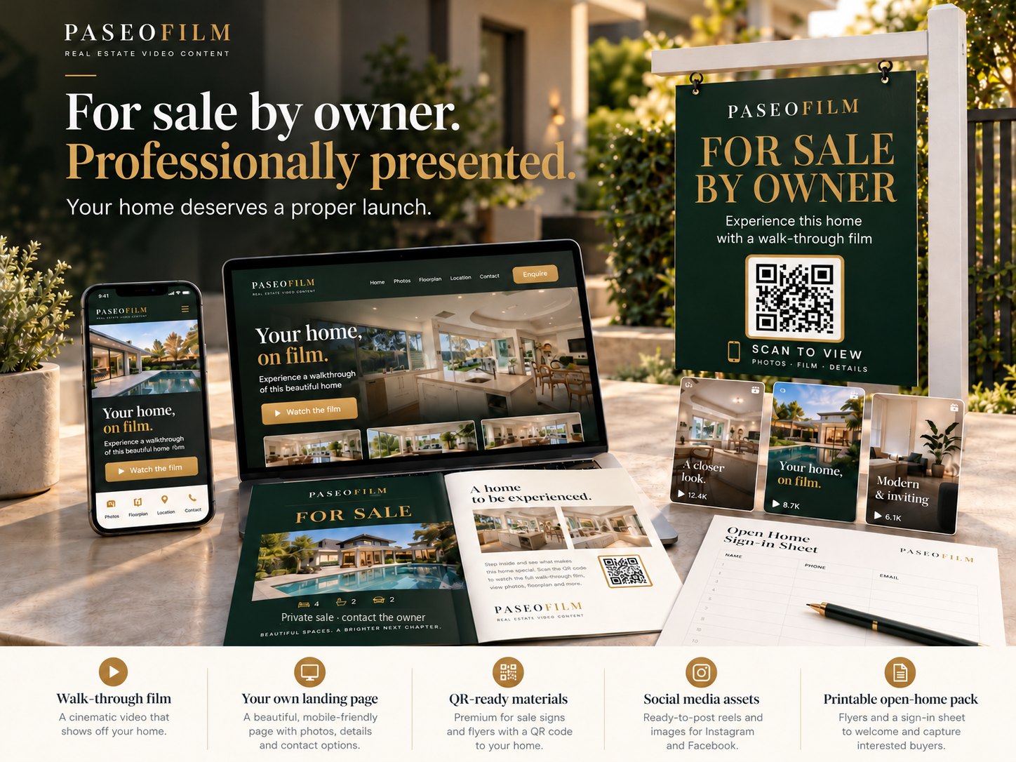 The PaseoFilm kit for owners: walk-through film, landing page, For Sale by Owner sign with QR, brochure, social media posts and open home sign-in sheet